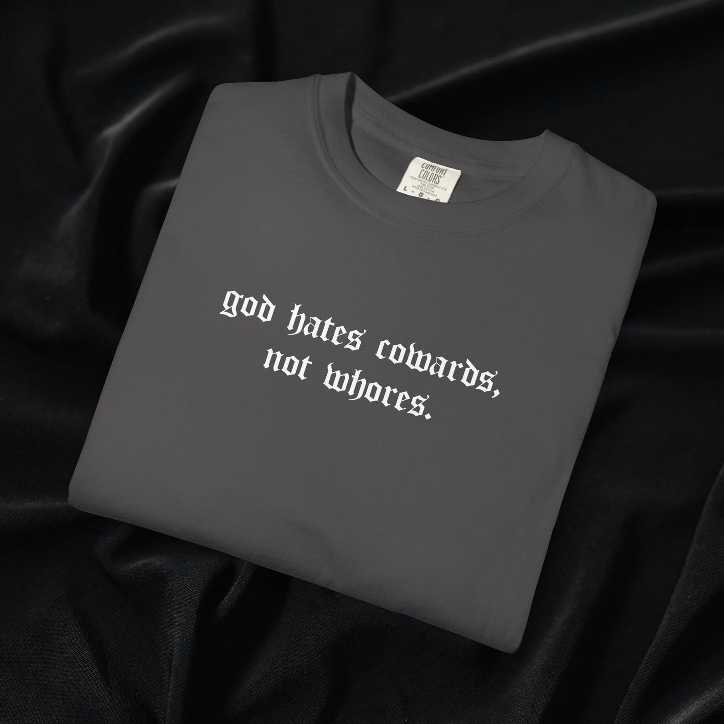 Cowards Not Whores T-shirt