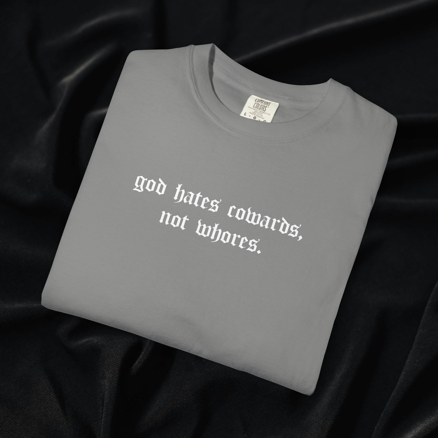 Cowards Not Whores T-shirt